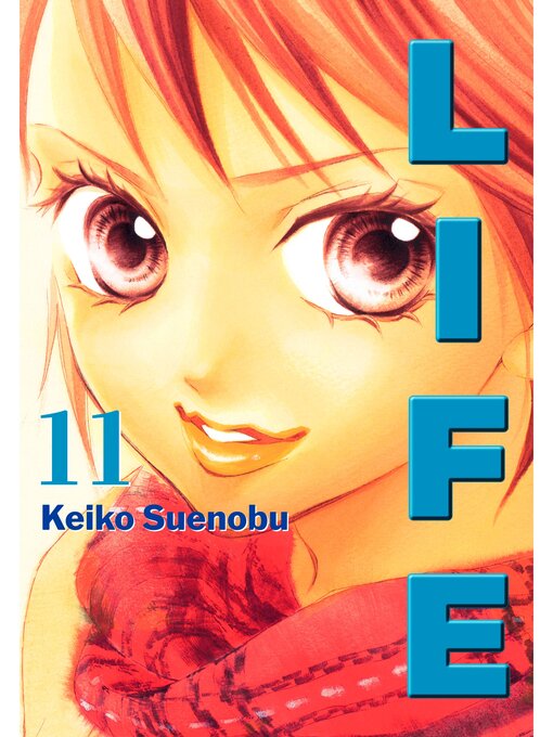 Title details for Life, Volume 11 by Keiko Suenobu - Available